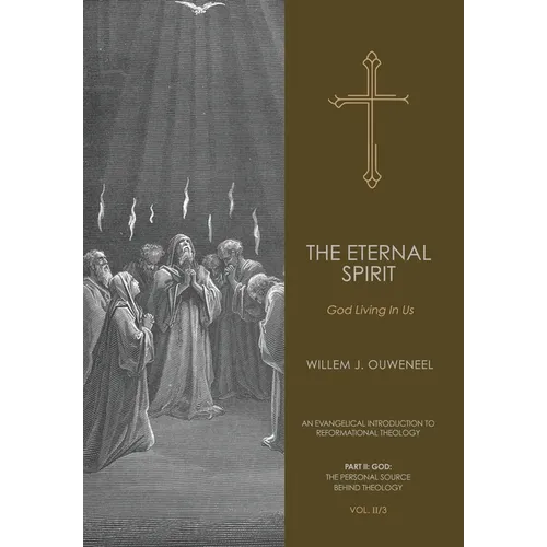 The Eternal Spirit: God Living In Us