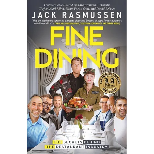 Fine Dining: The Secrets Behind the Restaurant Industry