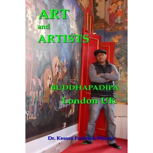 Art and Artists: Buddhapadipa London UK