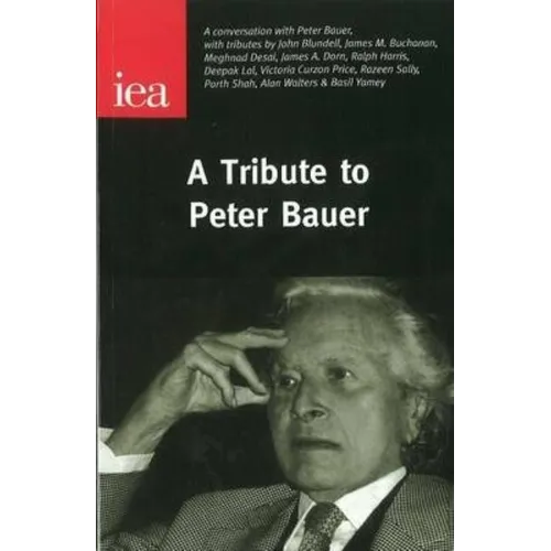Tribute to Peter Bauer