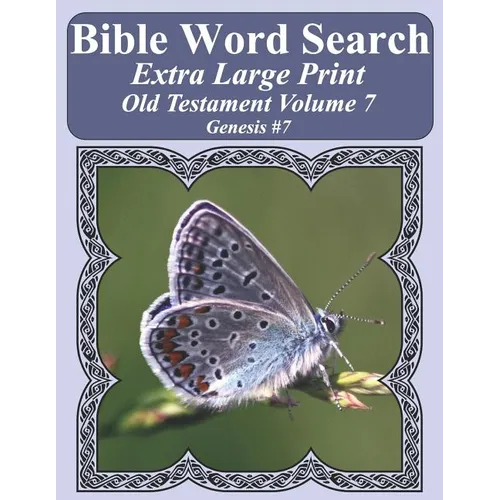 Bible Word Search Extra Large Print Old Testament Volume 7: Genesis #7