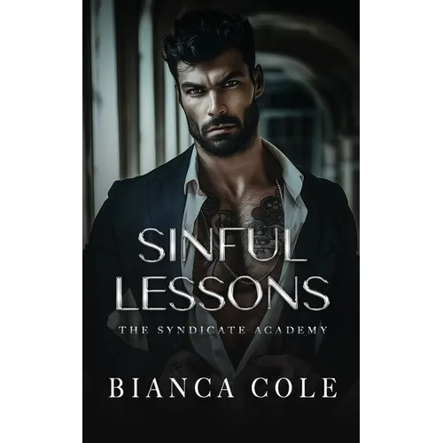 Sinful Lessons: A Dark Forbidden Mafia Academy Romance