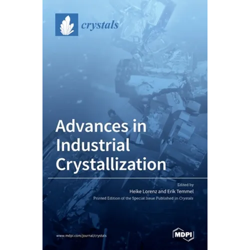 Advances in Industrial Crystallization