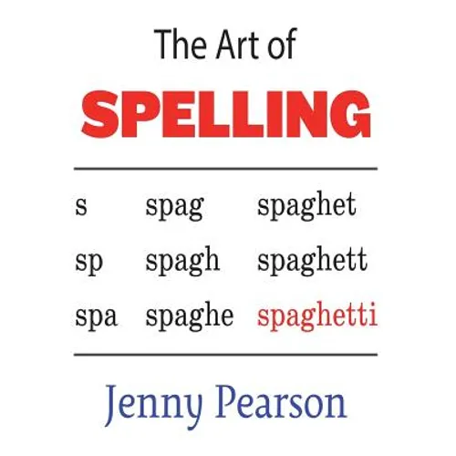 The Art of Spelling