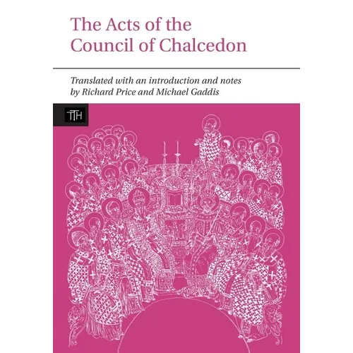 The Acts of the Council of Chalcedon