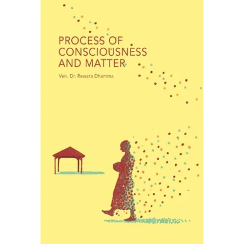 Process of Consciousness and Matter