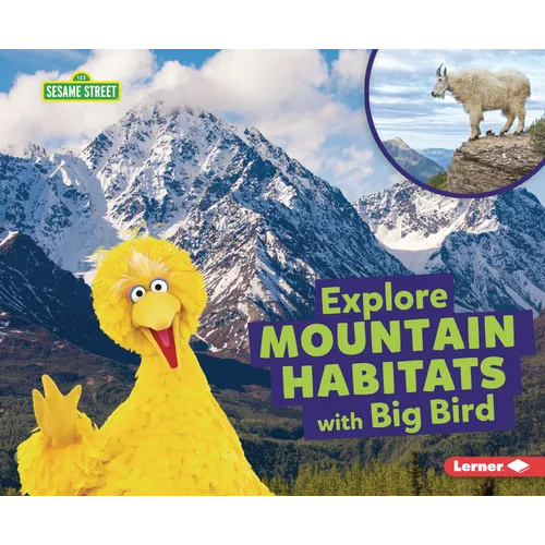 Explore Mountain Habitats with Big Bird