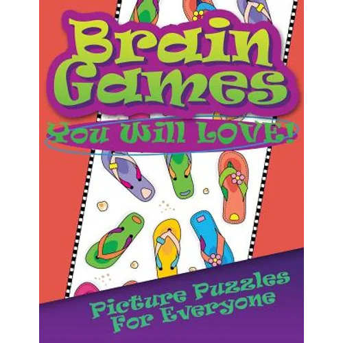 Brain Games You Will Love Picture Puzzles for Everyone