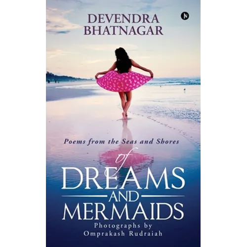 Of Dreams and Mermaids: Poems from the Seas and Shores