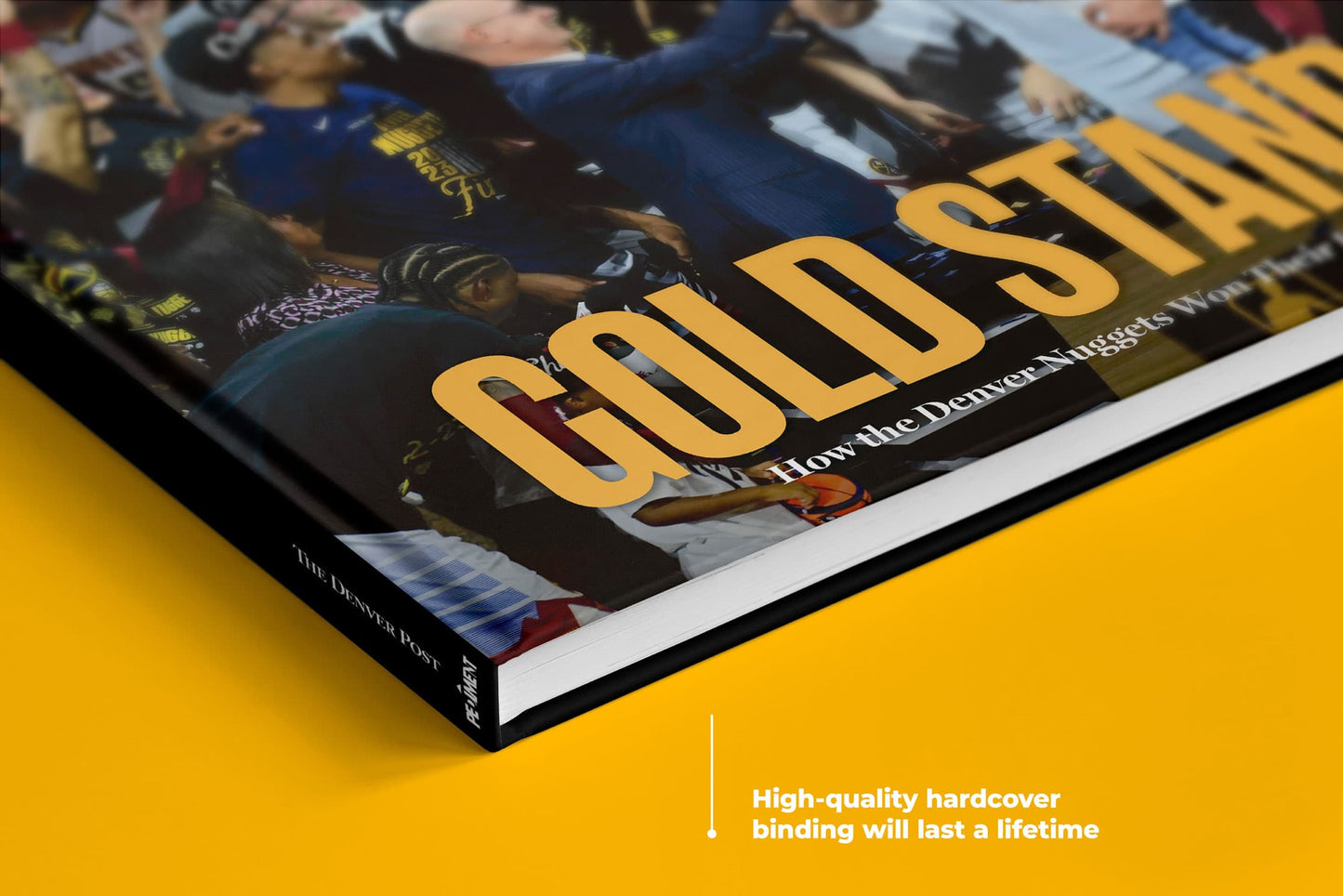 Gold Standard: How the Denver Nuggets Won Their First NBA Championship Book