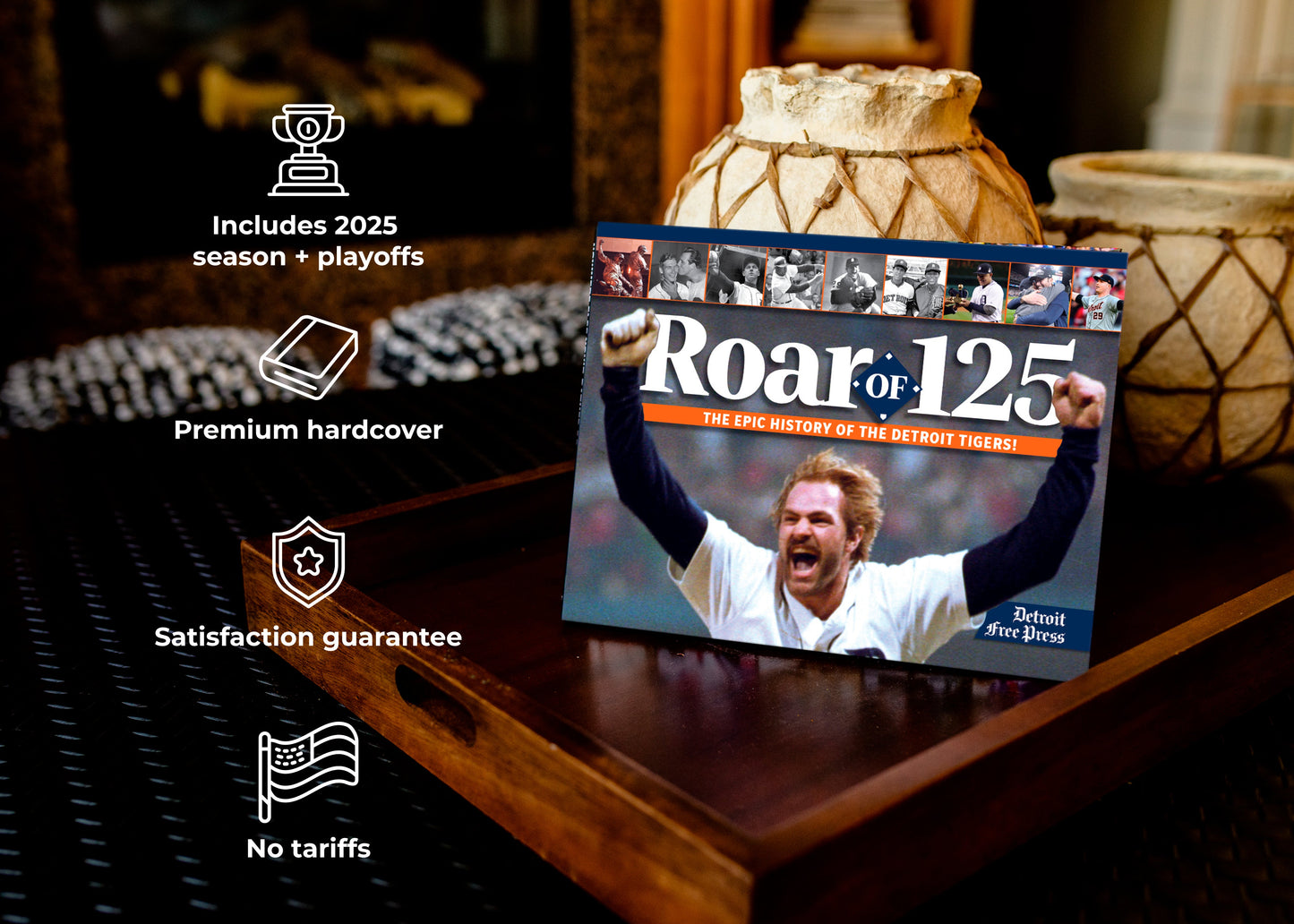 Roar of 125: The Epic History of the Detroit Tigers Book