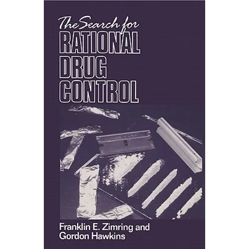 The Search for Rational Drug Control
