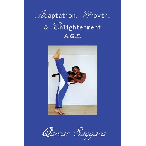 Age: Adaptation Growth Enlightenment