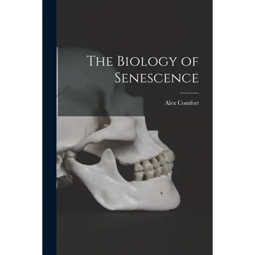 The Biology of Senescence