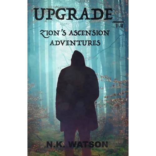 Upgrade_1.0: Zion's Ascension Adventures