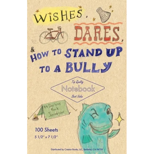 Wishes, Dares, and How to Stand Up to a Bully