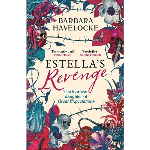 Estella's Revenge: A captivating, dark retelling of Great Expectations - this year's must-read!