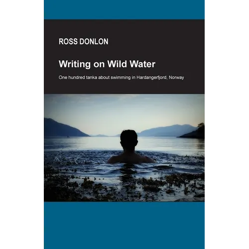 Writing on Wild Water