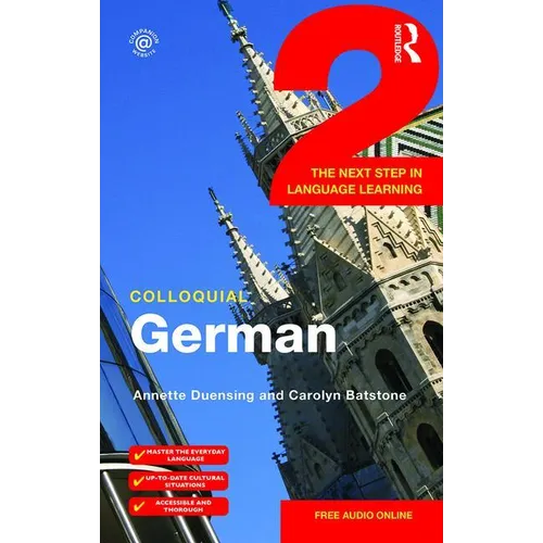 Colloquial German 2: The Next Step in Language Learning