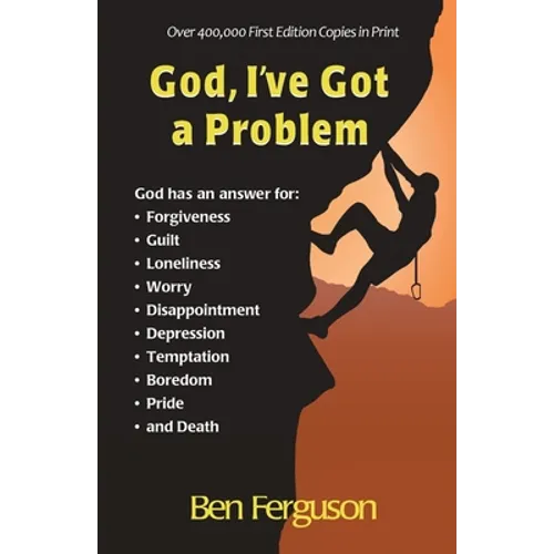 God, I've Got a Problem