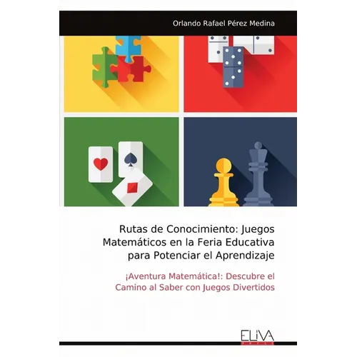 Rutas de Conocimiento: Juegos Matemáticos en la Feria Educativa para Potenciar el Aprendizaje