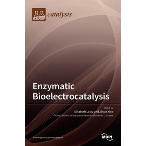 Enzymatic Bioelectrocatalysis