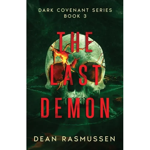 The Last Demon: Dark Covenant Series Book 3