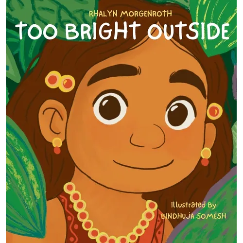 Too Bright Outside