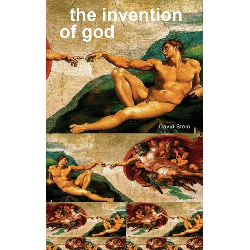 The Invention of God