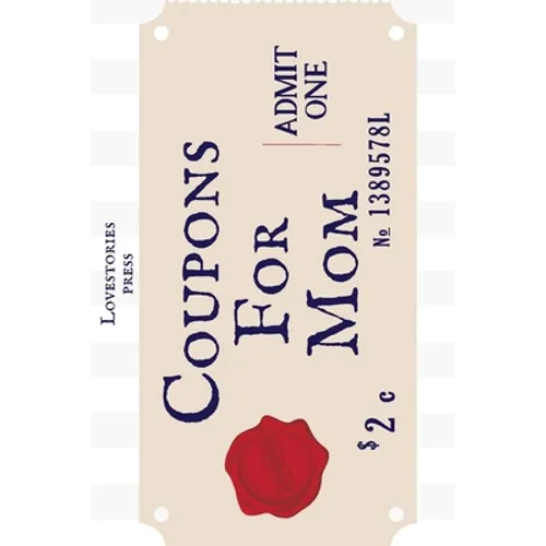 Coupons For Mom: Pre-filled Coupons Gift Blank pages