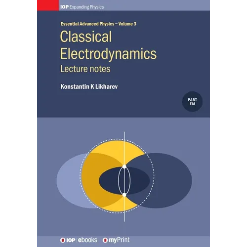Classical Electrodynamics: Lecture notes: Lecture notes