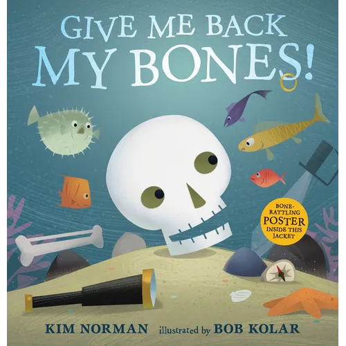 Give Me Back My Bones!