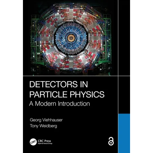 Detectors in Particle Physics: A Modern Introduction