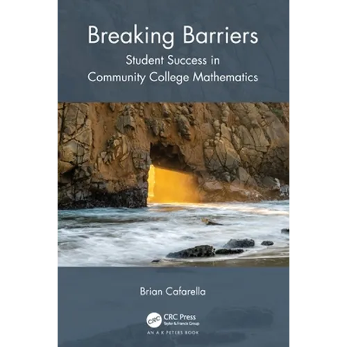 Breaking Barriers: Student Success in Community College Mathematics