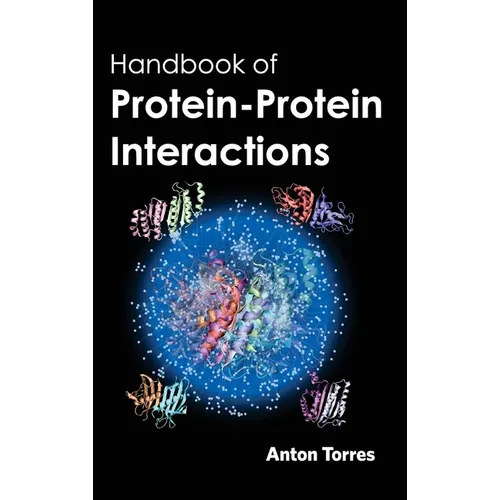 Handbook of Protein-Protein Interactions