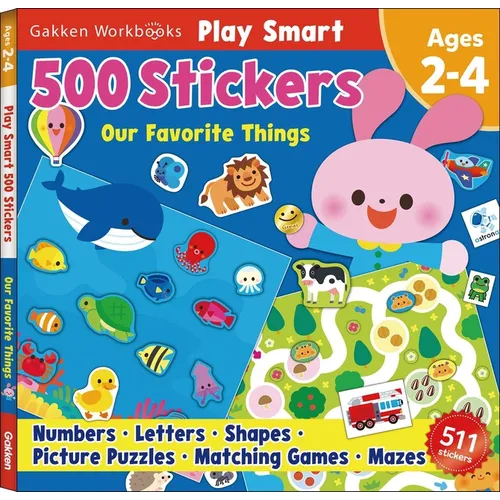 Play Smart 500 Stickers Our Favorite Things: For Ages 2-4