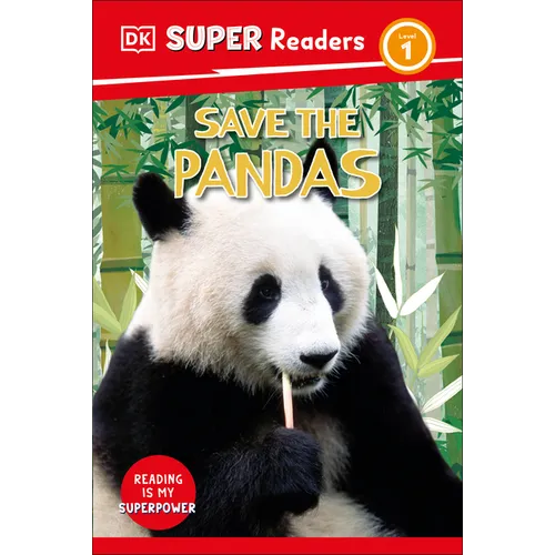 DK Super Readers Level 1 Save the Pandas