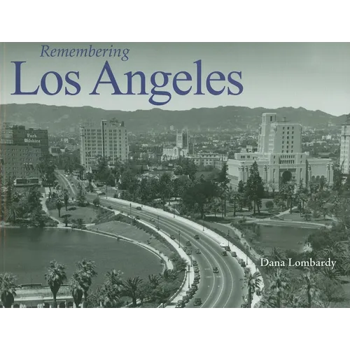 Remembering Los Angeles