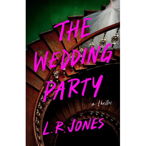 The Wedding Party: A Thriller