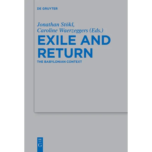 Exile and Return: The Babylonian Context