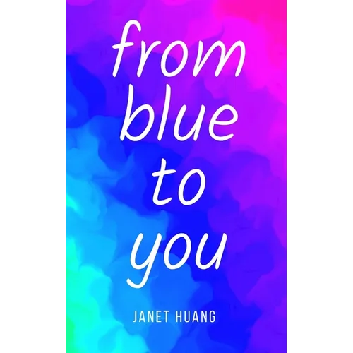 from blue to you