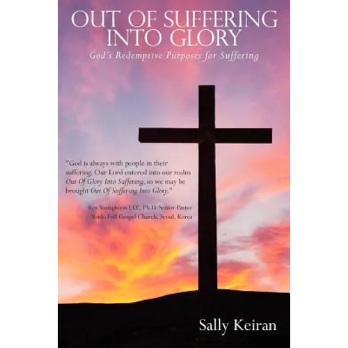Out of Suffering Into Glory