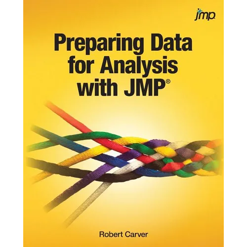 Preparing Data for Analysis with JMP