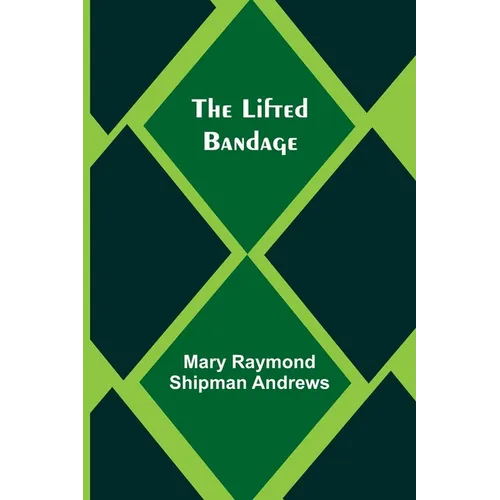 The Lifted Bandage