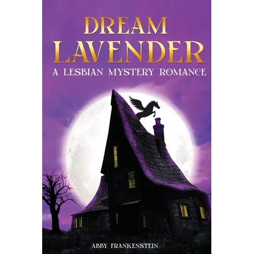 Dream Lavender: A Lesbian Mystery Romance