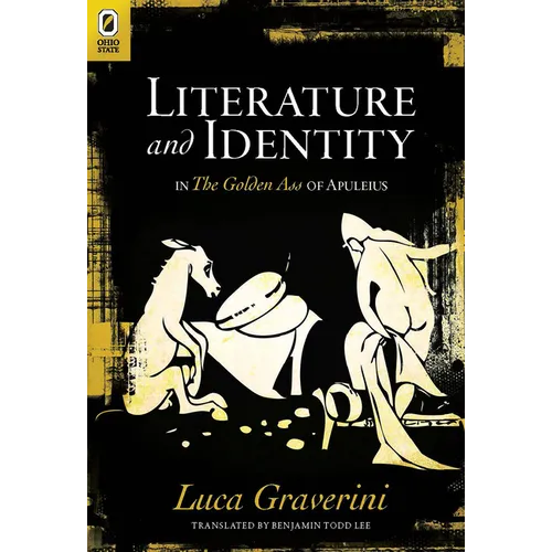 Literature and Identity in the Golden Ass of Apuleius