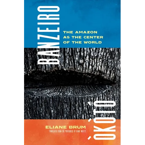 Banzeiro Òkòtó: The Amazon as the Center of the World