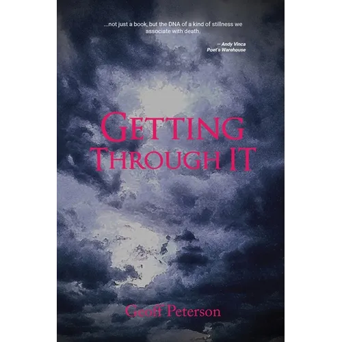 Getting Through It