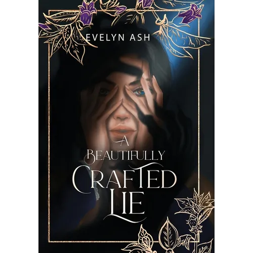 A Beautifully Crafted Lie
