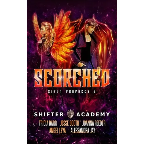 Scorched: Siren Prophecy 2